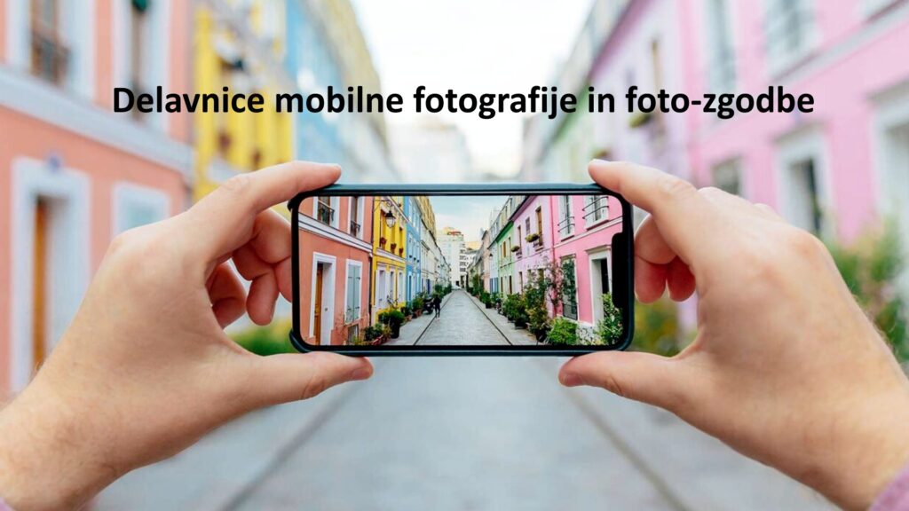Delavnice mobilne fotografije